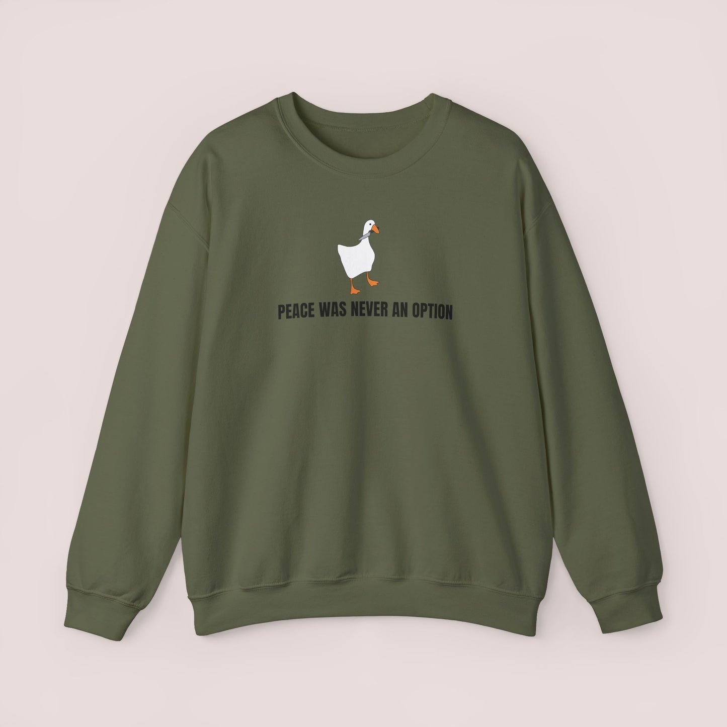 Peace Was Never an Option Silly Goose Sweatshirt | Minimalist Sarcastic Duck Hoodie, Funny Gift, Unisex Crewneck